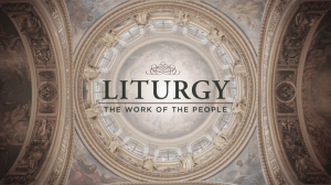 Liturgy+Sermon+Series+Slide